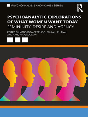 cover image of Psychoanalytic Explorations of What Women Want Today